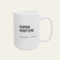Human Runtime Requires Coffee Mug, Funny Programmer Gift, Software Engineer Coffee Mug, Coder Gift, Tech Humor 15oz Mug